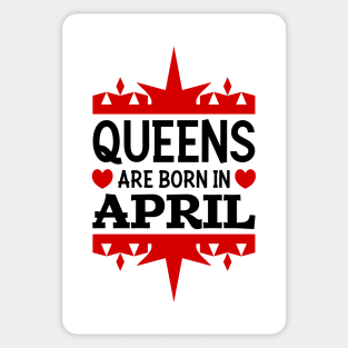 Queens are born in April Sticker